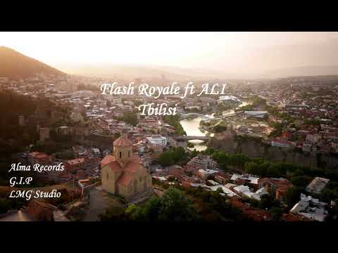 Flash Royale ft. ALI - თბილისი - Produced by Gagi Meskhi